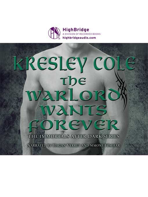 Title details for The Warlord Wants Forever by Kresley Cole - Wait list